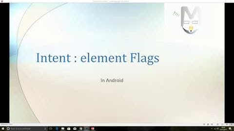 Android intent : the element flags