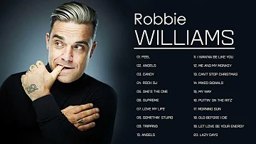 Robbie Williams Greatest Hits Full Album 2021 - Best Songs Of Robbie Williams