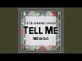 Tell Me (From 