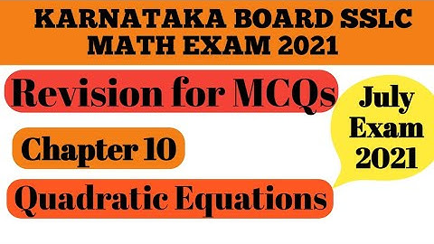 Chapter 10 Quadratic Equations Revision #KarnatakaboardSSLCmathexam2021#10classmath#sslcexam2021