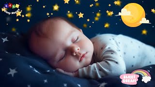 Beautiful Baby Lullaby Super baby Relaxing Music 🌜Bedtime For Sweet Dream Music For Kid's✨Baby Sleep