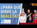 👑 ¿PARA QUÉ SIRVE LA REALEZA? / LOS REYES EN EL MUNDO