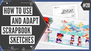 Scrapbooking Sketch Support #20 | Learn How to Use and Adapt Scrapbook Sketches | How to Scrapbook