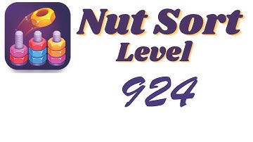 Nut Sort Level 924 Walkthrough | Nuts — Color Sort 924 solution