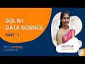 Sql for data science  live session part 1 datamites training