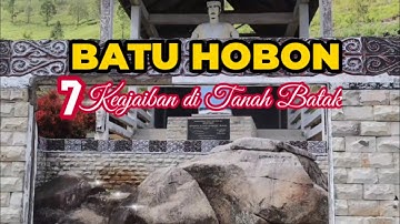 BATU HOBON & 7 KEAJAIBAN di Tanah BATAK