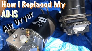 How I Replaced My ADIS Air Dryer