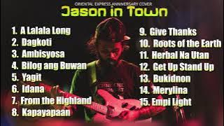 Jayson In Town Non-Stop (Dagkoti, Idana, Yagit, & More) Oriental Films All-Week Playlist