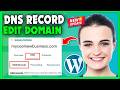 How to Edit DNS Records of a Domain (2026 Update)