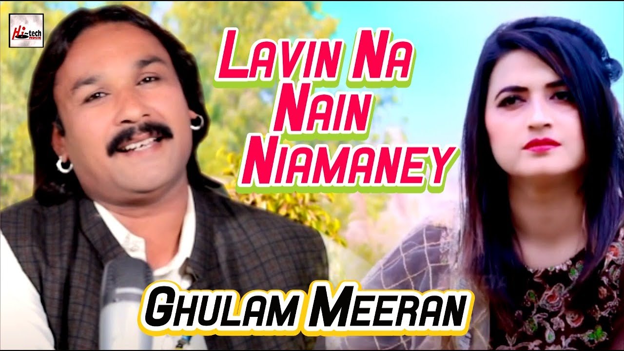 2021 Best Punjabi Song – Lavin Na Nain Niamaney – Ghulam Meeran – Hi-Tech Music