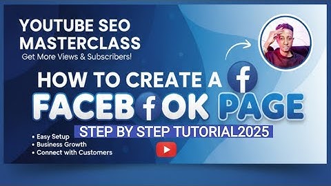 How to Create a Facebook Page in 2025 (Step-by-Step Tutorial for Beginners)