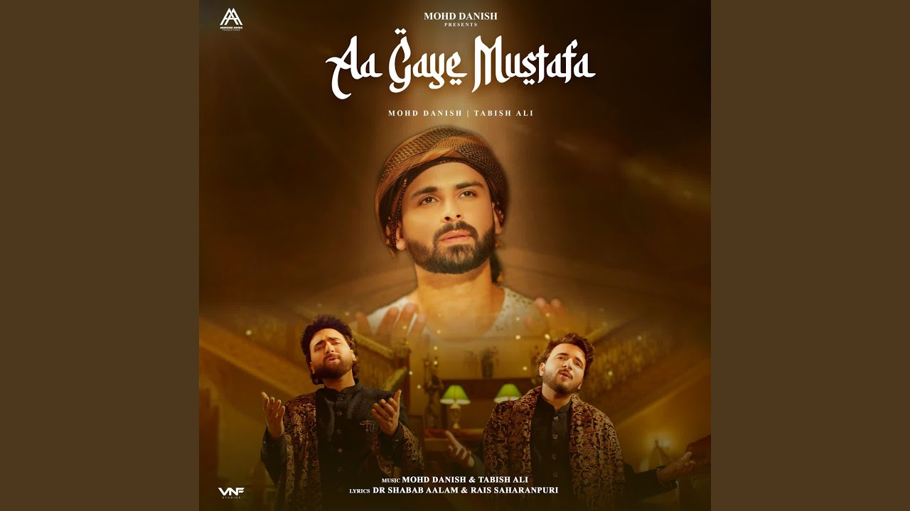 Aa Gaye Mustafa