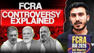 Why Modi Govt Softened the FCRA Bill | What Changed in Parliament? | UPSC Polity screenshot 3