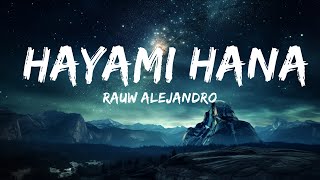 Rauw Alejandro - Hayami Hana  | 15p Lyrics/Letra