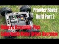 PROWLER ROVER BUILD PT 2 - ASSEMBLY,TEST + SABERTOOTH 2x32 DRIVER OVERVIEW