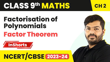 Factorisation of Polynomials - Factor Theorem | Class 9 Maths Inshorts #2024