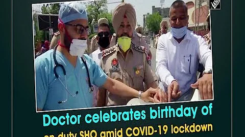 Doctor celebrates birthday of on duty SHO amid COV...