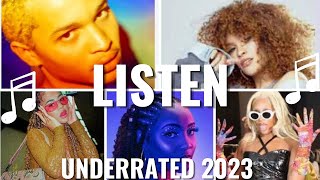 underrated artists you need to listen to 2023 (MOST UNDERRATED SONGS)