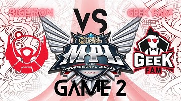 BIGETRON ALPHA vs GEEK FAM ID GAME 2 | MPL ID S12 | Day 2 Week 1 | #MPLIDS12 #WeOwnThis