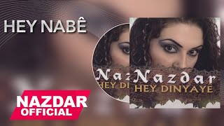 Nazdar - Hey Nabê