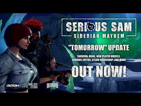Serious Sam: Siberian Mayhem | Tomorrow Update | Out Now
