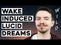 Wake Induced Lucid Dream (WILD) Tutorial