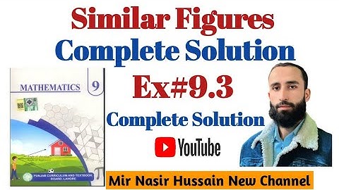 Exercise 9.3 | Volume of Similar Solids | 9th Class Math Chapter 9 | Similar Figures | 