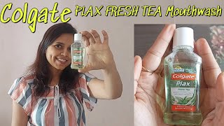 'Colgate Plax Fresh Tea Mouthwash Review: Say Goodbye to Bad Breath!' | How to use Colgate Plax 'Colgate Plax Fresh Tea Mouthwash Review: Say Goodbye to Bad Breath!' | How to use Colgate Plax