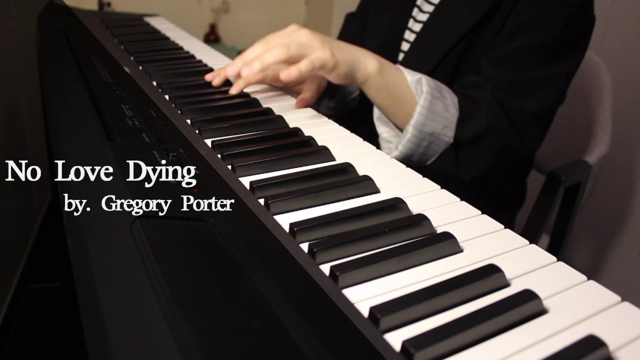 No Love Dying - Gregory Porter Piano Cover Playing by [Musicdrawing]