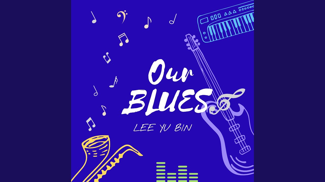 우리들의 블루스 Our Blues YouTube