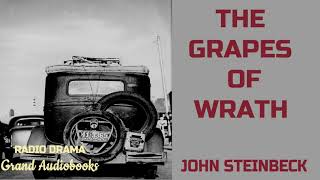 The Grapes of Wrath by John Steinbeck - Radio Broadcast (Radio Drama)  *Learn English Audiobooks