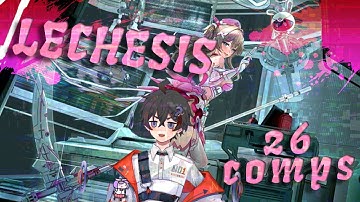 [TOF] Lechesis 26 Team Comps Showcase 💉Tower Of Fantasy v5.3