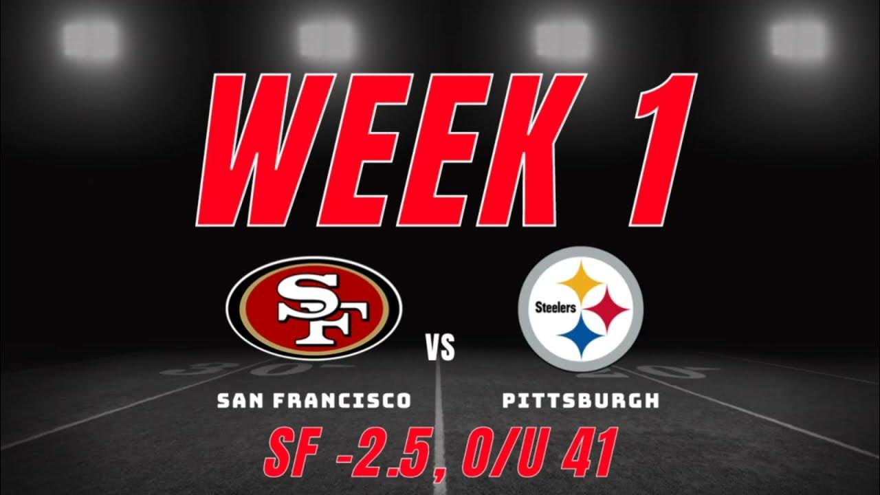 San Francisco 49ers vs Pittsburgh Steelers NFL Week 1 Predictions YouTube