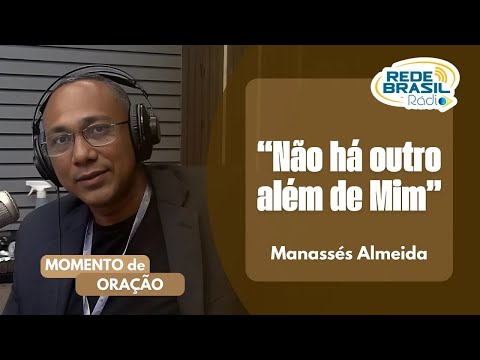 Manassés Almeida | "Ele está em tudo" #cortes #redebrasilrádio