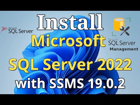 How to Install Microsoft SQL Server 2022 & SSMS  19.0.2 on Windows 11 [2023] | MS SQL Server 2022