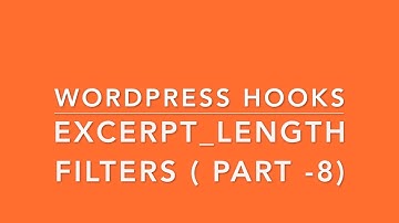 WordPress Hooks Filters excerpt_length Part- 17 Example