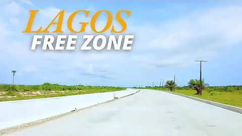 Africa's Largest FREE ZONE Is Ready In Lagos