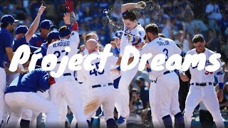 Dodgers 2019 mix || “Project Dreams” ||