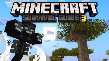 Wither Skulls & First Wither Fight! ▫ Minecraft Survival Guide S3 ▫ Tutorial Let