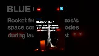 Blue origin rocket explodes during launch pad test • FRANCE 24 English