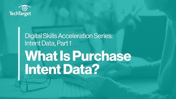Digital Skills Series: Intent Data | What is Purchase Intent Data?