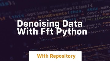 denoising data with fft python