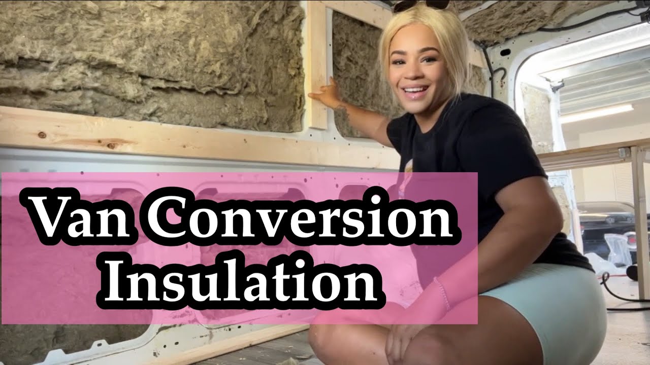 Van build Conversion | Insulation - YouTube