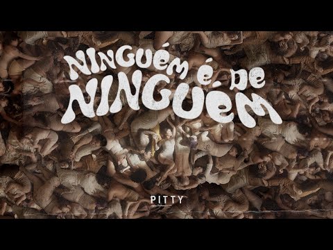 Pitty - Ninguém é de Ninguém (Videoclipe Oficial)