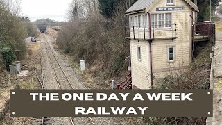 The one day a week railway