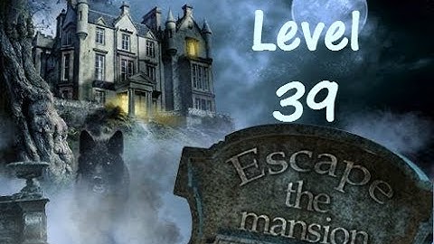 Escape The Mansion Walkthrough Cheat Tutorial Level 39