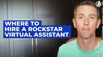 Where to hire a ROCK STAR Virtual Assistant - Practical Advice