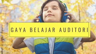 Gaya Belajar Auditori