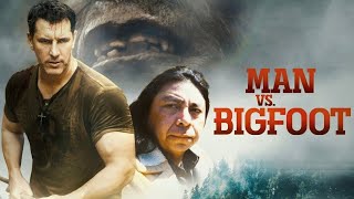 Man vs Bigfoot 2021 (หนังระทึกขวัญ) เทเรซา มิลส์, เดวิด ดี. ฟอร์ด, แจน ดันแคน เวียร์