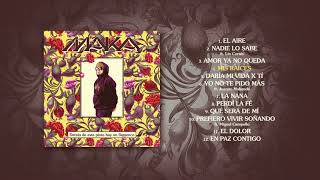 Maka - DETRÁS DE ESTA PINTA HAY UN FLAMENCO (Full Album)